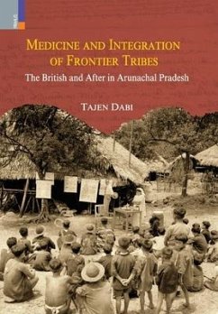 Medicine and Integration of Frontier Tribes - Dabi, Tajen