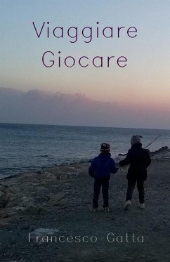 Viaggiare Giocare (eBook, ePUB) - Gatta, Francesco