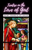 Treatise on the Love of God (eBook, ePUB)