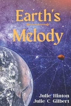 Earth's Melody - Gilbert, Julie C.; Hinton, Julie