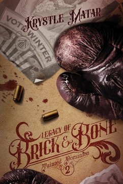 Legacy of Brick & Bone - Matar, Krystle