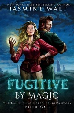 Fugitive By Magic - Walt, Jasmine