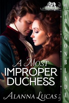 A Most Improper Duchess - Lucas, Alanna