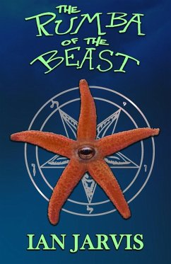 The Rumba Of The Beast (Bernie Quist Book 5) - Jarvis, Ian