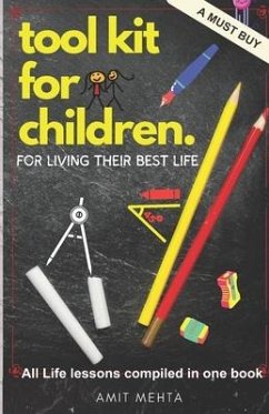 Tool Kit for Children: For Living Their Best Life - Mehta, Amit