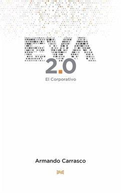 Eva 2.0: El corporativo - Carrasco Zamora, Armando