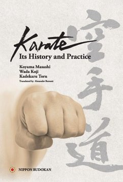 Karate - Its History and Practice - Koyama, Masashi; Wada, Koji; Kadekaru, Toru