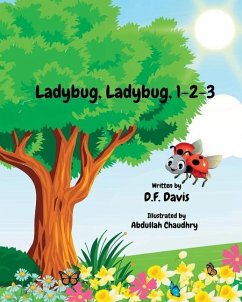 Ladybug, Ladybug, 1-2-3 - Davis, D. F.