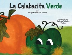 La Calabacita Verde - Carter, Molly McNamara