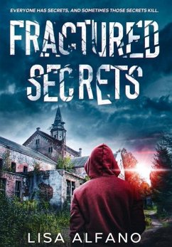 Fractured Secrets: a gripping psychological thriller - Alfano, Lisa