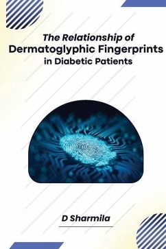 The Relationship of Dermatoglyphic Fingerprints in Diabetic Patients - D, Sharmila