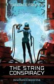 The String Conspiracy