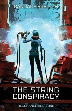 The String Conspiracy - Freilich, Candace