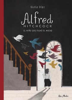 Cover Alfred Hitchcock : el niño que filmó el miedo