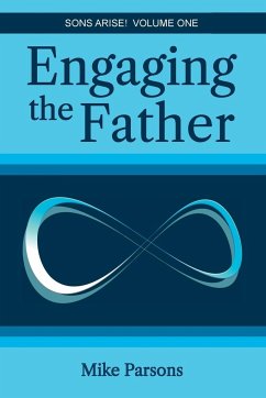 Engaging the Father - Parsons, Mike