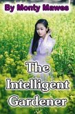 The Intelligent Gardener (eBook, ePUB)
