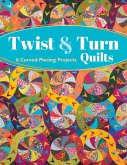 Twist & Turn Quilts (eBook, ePUB)