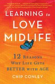 Learning to Love Midlife (eBook, ePUB)