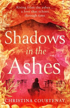 Shadows in the Ashes (eBook, ePUB) - Courtenay, Christina