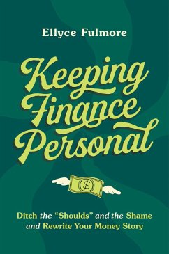 Keeping Finance Personal (eBook, ePUB) - Fulmore, Ellyce