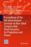 Proceedings of the 4th International Seminar on Non-Ideal Compressible Fluid Dynamics for Propulsion and Power (eBook, PDF)