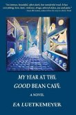 My Year at the Good Bean Café (eBook, ePUB) My Year at the Good Bean Café (eBook, ePUB)
