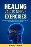Healing vagus nerve exercises (eBook, ePUB)