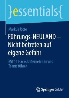 Führungs-NEULAND - Nicht betreten auf eigene Gefahr (eBook, PDF) - Jotzo, Markus