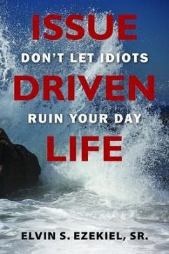 Issue Driven Life (eBook, ePUB) - Ezekiel, Elvin