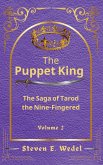 The Puppet King (The Saga of Tarod the Nine-Fingered, #2) (eBook, ePUB)