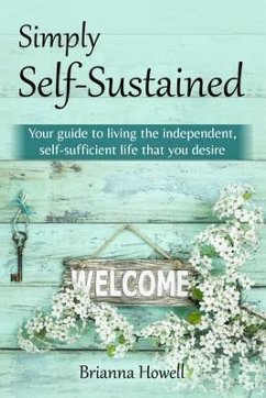Simply Self-Sustained (eBook, ePUB) - Howell, Brianna