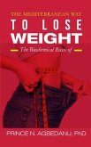 The Mediterranean Way to Lose Weight (eBook, ePUB)