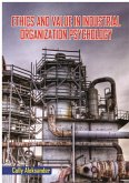 Ethics and Value in Industrial Organization Psychology (eBook, ePUB) Ethics and Value in Industrial Organization Psychology (eBook, ePUB)