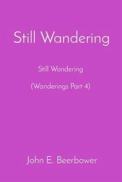 Still Wandering (eBook, ePUB) - Beerbower, John