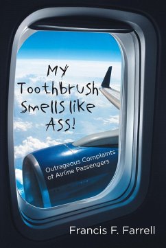 My Toothbrush Smells like Ass! (eBook, ePUB)