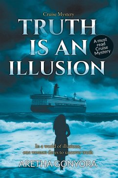 Cover Truth is an Illusion (Illusion Trilogy, #1) (eBook, ePUB)