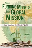 New Funding Models for Global Mission (eBook, ePUB)
