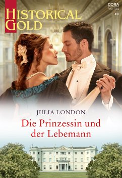 Die Prinzessin und der Lebemann (eBook, ePUB) - London, Julia