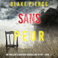 Sans peur (Un Thriller à suspense Valérie Law du FBI – Livre 3) (MP3-Download) - Pierce, Blake