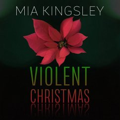 Violent Christmas (MP3-Download) - Kingsley, Mia