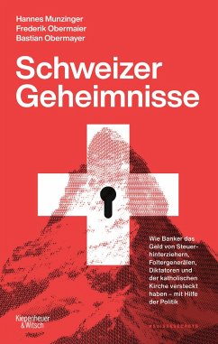 Schweizer Geheimnisse (Mängelexemplar) - Obermaier, Frederik;Obermayer, Bastian;Munzinger, Hannes