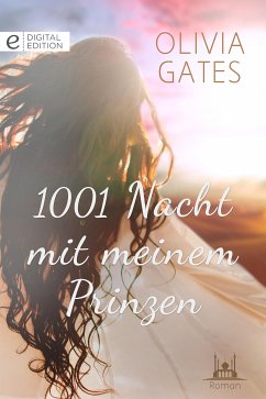 1001 Nacht mit meinem Prinzen (eBook, ePUB) - Gates, Olivia