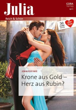 Krone aus Gold - Herz aus Rubin? (eBook, ePUB) - Faye, Jennifer