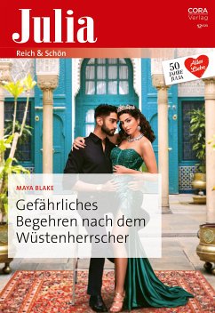 Gefährliches Begehren nach dem Wüstenherrscher (eBook, ePUB) - Blake, Maya