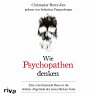 Wie Psychopathen denken (MP3-Download) - Bild 1