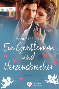 Ein Gentleman und Herzensbrecher (eBook, ePUB) - Ferrarella, Marie