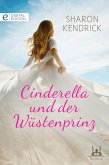 Cinderella und der Wüstenprinz (eBook, ePUB)