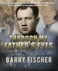 Through My Father's Eyes (eBook, ePUB) - Fischer, Barry