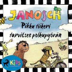 Pikku tiikeri tarvitsee polkupyörän (MP3-Download) - Janosch