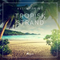 Avslappning - Tropisk strand (MP3-Download) - Broe, Rasmus